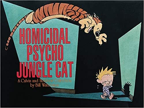 ダウンロード  Homicidal Psycho Jungle Cat: A Calvin and Hobbes Collection (Calvin & Hobbes) 本