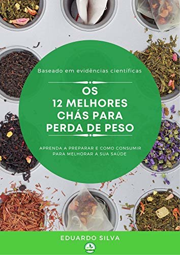 ダウンロード  OS 12 MELHORES CHÁS PARA PERDA DE PESO (Portuguese Edition) 本