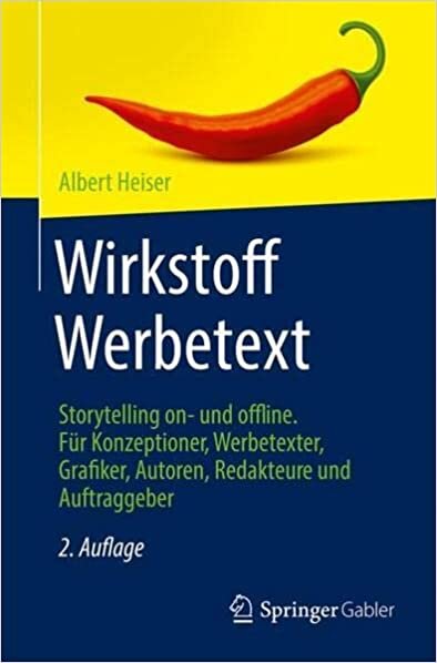 تحميل Wirkstoff Werbetext: Storytelling on- und offline. Für Konzeptioner, Werbetexter, Grafiker, Autoren, Redakteure und Auftraggeber (German Edition)