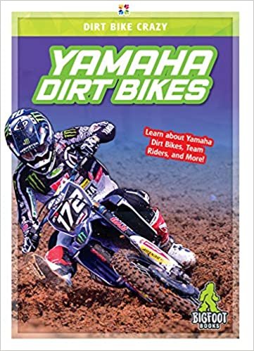 indir van, R: Yamaha Dirt Bikes (Dirt Bike Crazy)