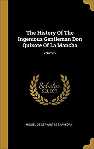 تحميل The History Of The Ingenious Gentleman Don Quixote Of La Mancha; Volume 2