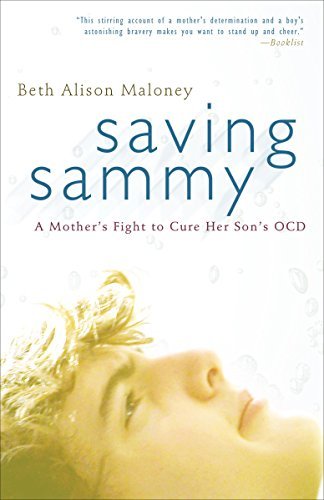 ダウンロード  Saving Sammy: A Mother's Fight to Cure Her Son's OCD (English Edition) 本