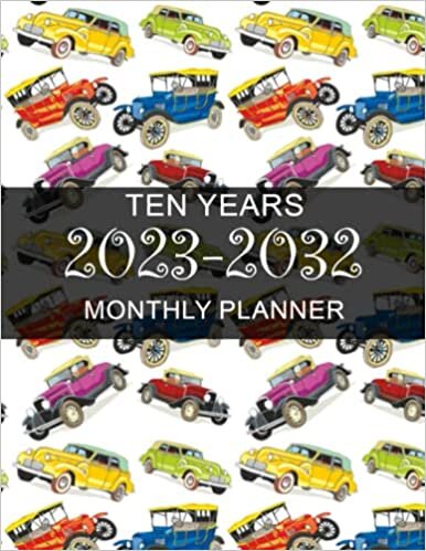 ダウンロード  Ten Year Planner: vintage car Monthly Calendar 10 Year Schedule and Organizer, 120 Months with holiday from January 2023 - December 2033 本