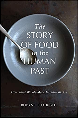 ダウンロード  The Story of Food in the Human Past: How What We Ate Made Us Who We Are (Archaeology of Food) 本