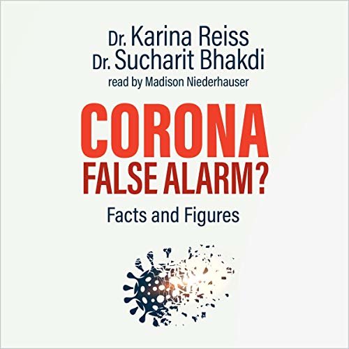 ダウンロード  Corona, False Alarm?: Facts and Figures 本