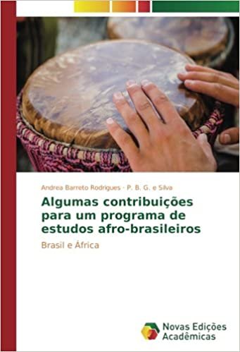 Algumas contribuições para um programa de estudos afro-brasileiros: Brasil e África indir