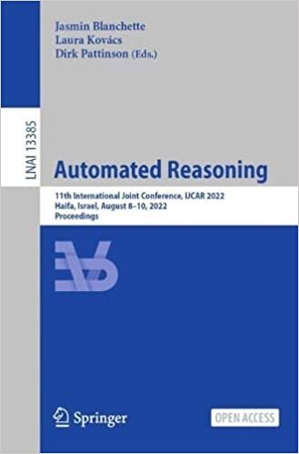 تحميل Automated Reasoning: 11th International Joint Conference, IJCAR 2022, Haifa, Israel, August 8–10, 2022, Proceedings