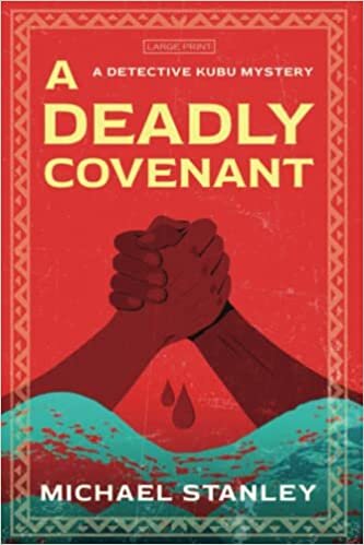 تحميل A Deadly Covenant: A Detective Kubu Mystery
