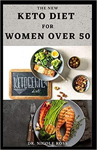 indir THE NEW KETO DIET FOR WOMEN OVER 50: The ultimate guide to a ketogenic diet lifestyle for women over 50 years (Reverse diabetes, helps to lose weight and promote longevity.)