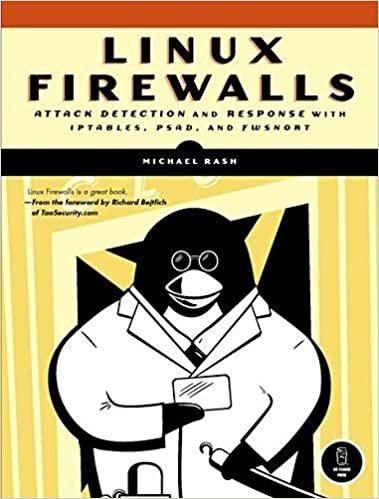 ダウンロード  Linux Firewalls: Attack Detection and Response with iptables, psad, and fwsnort by Michael Rash(2007-09-15) 本
