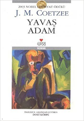 YAVAŞ ADAM: 2003 Nobel Edebiyat Ödülü indir