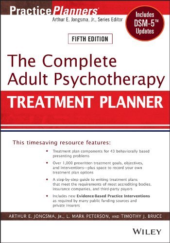 The Complete Adult Psychotherapy Treatment Planner: Includes DSM-5 Updates (PracticePlanners Book 296) (English Edition) ダウンロード
