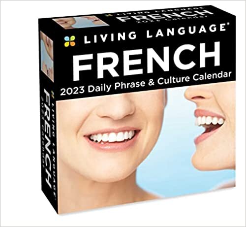 Living Language: French 2023 Day-to-Day Calendar: Daily Phrase & Culture