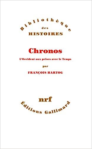 Chronos: L'Occident aux prises avec le Temps (Bibliothèque des Histoires) indir