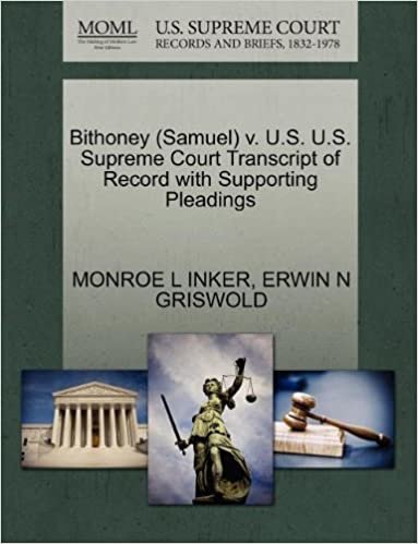 indir Bithoney (Samuel) v. U.S. U.S. Supreme Court Transcript of Record with Supporting Pleadings