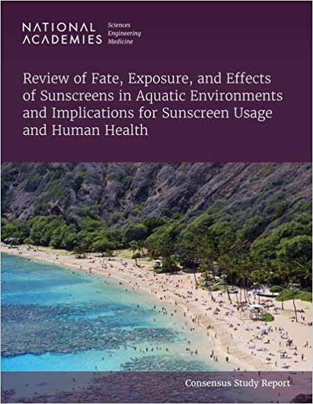 تحميل Review of Fate, Exposure, and Effects of Sunscreens in Aquatic Environments and Implications for Sunscreen Usage and Human Health
