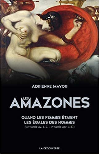 Les Amazones - Quand les femmes étaient les égales des hommes (VIIIe siècle av. J.C. - Ier siècle ap (Poche / Sciences humaines et sociales) indir