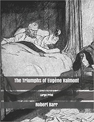 تحميل The Triumphs of Eugène Valmont: Large Print