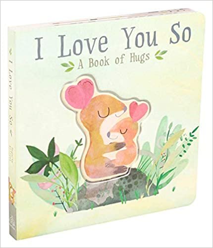 I Love You So: A Book of Hugs indir