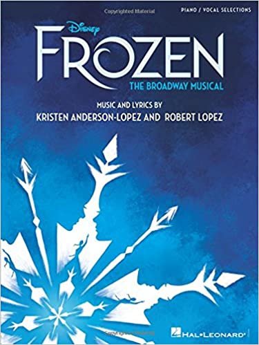 ダウンロード  Disney's Frozen: The Broadway Musical: Piano/Vocal Selections 本