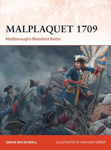 Malplaquet 1709: Marlborough’s Bloodiest Battle (Campaign) (English Edition)