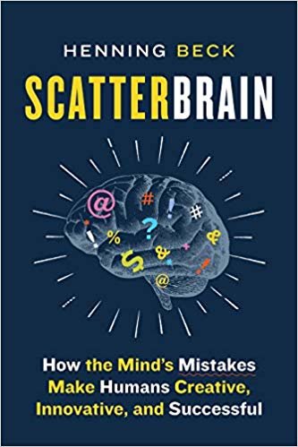 تحميل Scatterbrain: How the Mind&#39;s Mistakes Make Humans Creative, Innovative, and Successful