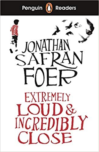 Penguin Readers Level 5: Extremely Loud and Incredibly Close (ELT Graded Reader) indir