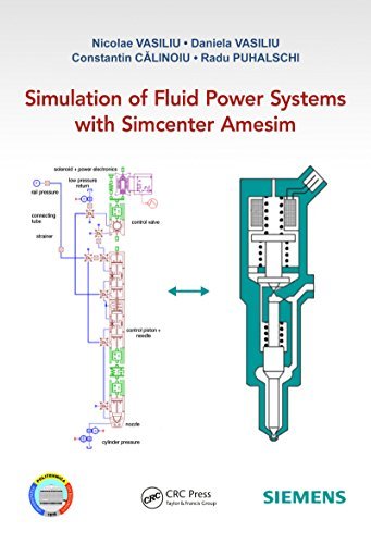 Simulation of Fluid Power Systems with Simcenter Amesim (English Edition)