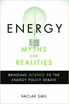 تحميل myths للطاقة و realities: نحضر العلوم To The جدال سياسة للطاقة