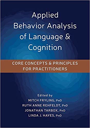 تحميل Applied Behavior Analysis of Language and Cognition: Core Concepts and Principles for Practitioners