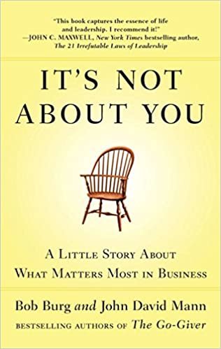 ダウンロード  It's Not About You: A Little Story About What Matters Most in Business 本