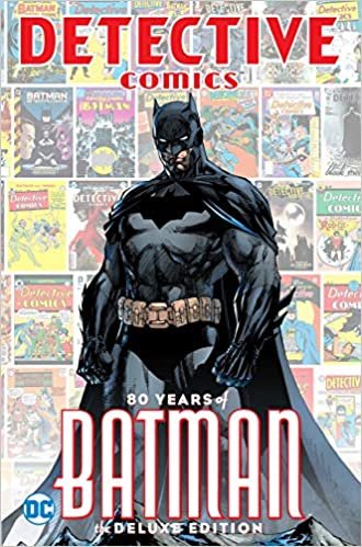 ダウンロード  Detective Comics: 80 Years of Batman Deluxe Edition 本
