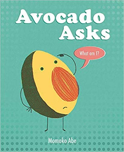 ダウンロード  Avocado Asks: What Am I? 本