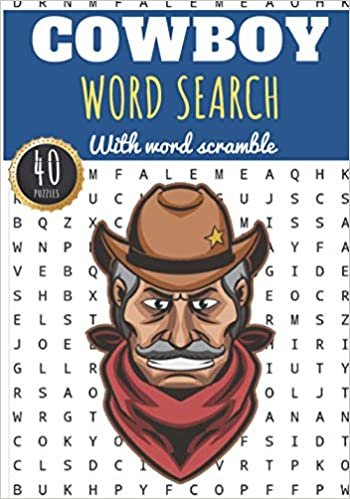 Cowboy Word Search: 40 puzzles | Challenging Puzzle Brain book For Adults and Kids | More than 300 words about on Cowboys of Far West, Western Horseback Cow-boy, Lasso and sheriff's star.