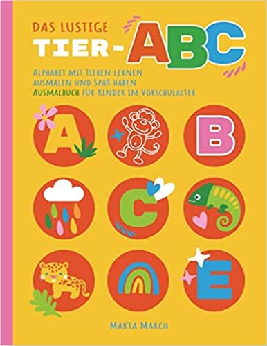تحميل Das lustige Tier-ABC: Alphabet mit Tieren lernen, ausmalen und Spaß haben, Ausmalbuch für Kinder im Vorschulalter (Malbuch für Kinder von 2-6 Jahren)