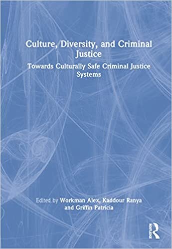 تحميل Culture, Diversity, and Criminal Justice: Towards Culturally Safe Criminal Justice Systems
