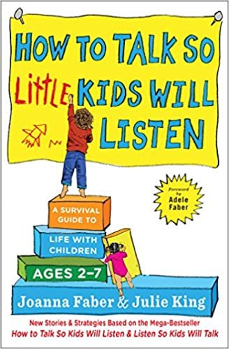  بدون تسجيل ليقرأ How to Talk So Little Kids Will Listen: A Survival Guide to Life with Children Ages 2-7