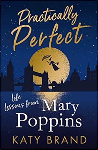indir Practically Perfect: Life Lessons from Mary Poppins