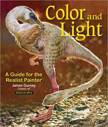 ダウンロード  Color and Light: A Guide for the Realist Painter (James Gurney Art) 本