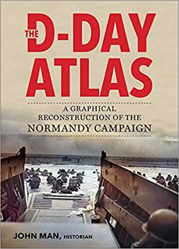 تحميل The D-Day Atlas: A Graphical Reconstruction of the Normandy Campaign
