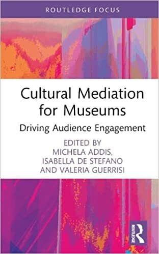 تحميل Cultural Mediation for Museums: Driving Audience Engagement