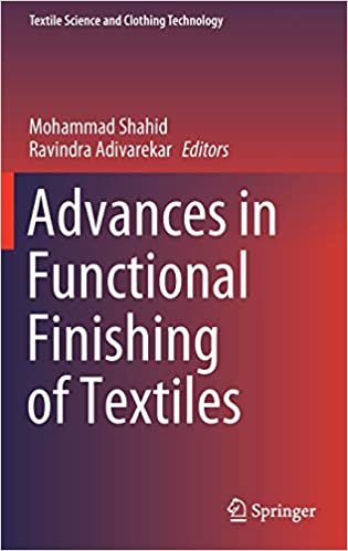 indir Advances in Functional Finishing of Textiles (Textile Science and Clothing Technology)