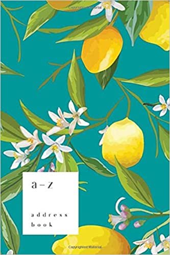 indir A-Z Address Book: 4x6 Small Notebook for Contact and Birthday | Journal with Alphabet Index | Lemon Flower Leaf Cover Design | Teal