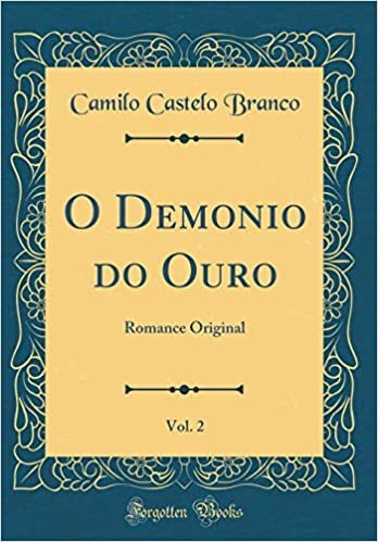 indir O Demonio do Ouro, Vol. 2: Romance Original (Classic Reprint)