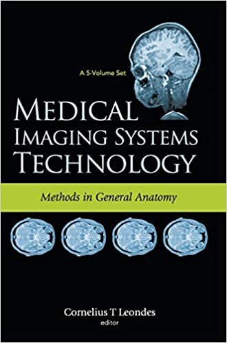 MEDICAL IMAGING SYSTEMS TECHNOLOGY - VOLUME 3: METHODS IN GENERAL ANATOMY: Methods in General Anatomy v. 3
