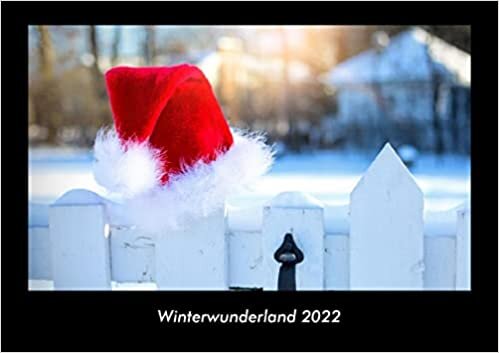 ダウンロード  Winterwunderland 2022 Fotokalender DIN A3: Monatskalender mit Bild-Motiven aus Fauna und Flora, Natur, Blumen und Pflanzen 本