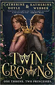 تحميل Twin Crowns: Get swept away in 2022’s new addictive and funny YA royal fantasy romance