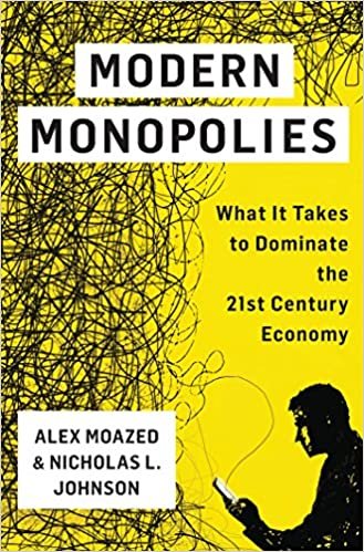 ダウンロード  Modern Monopolies: What It Takes to Dominate the 21st-Century Economy 本
