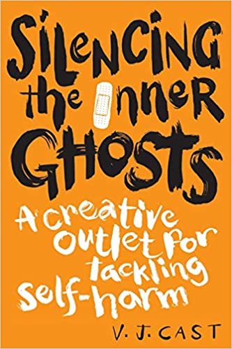 تحميل Silencing the Inner Ghosts: A Creative Outlet for Tackling Self Harm