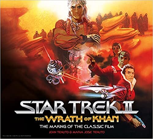 The Wrath of Khan: The Making of the Classic Film (Star Trek, 2)